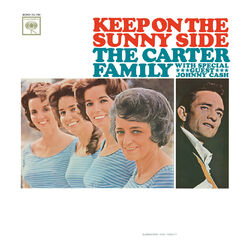 Cover of Keep On The Sunny Side (with Johnny Cash)