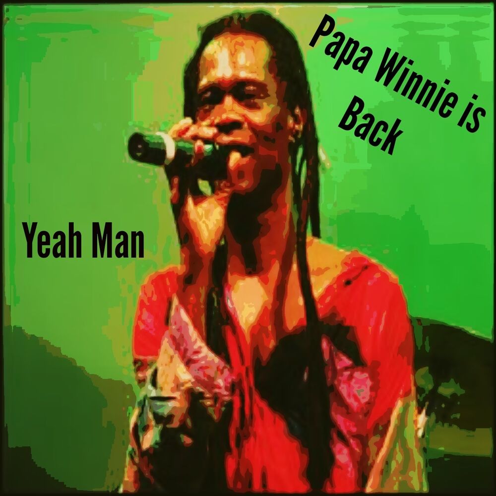 Picture of Papa Winnie Is Back (Yeah Man)