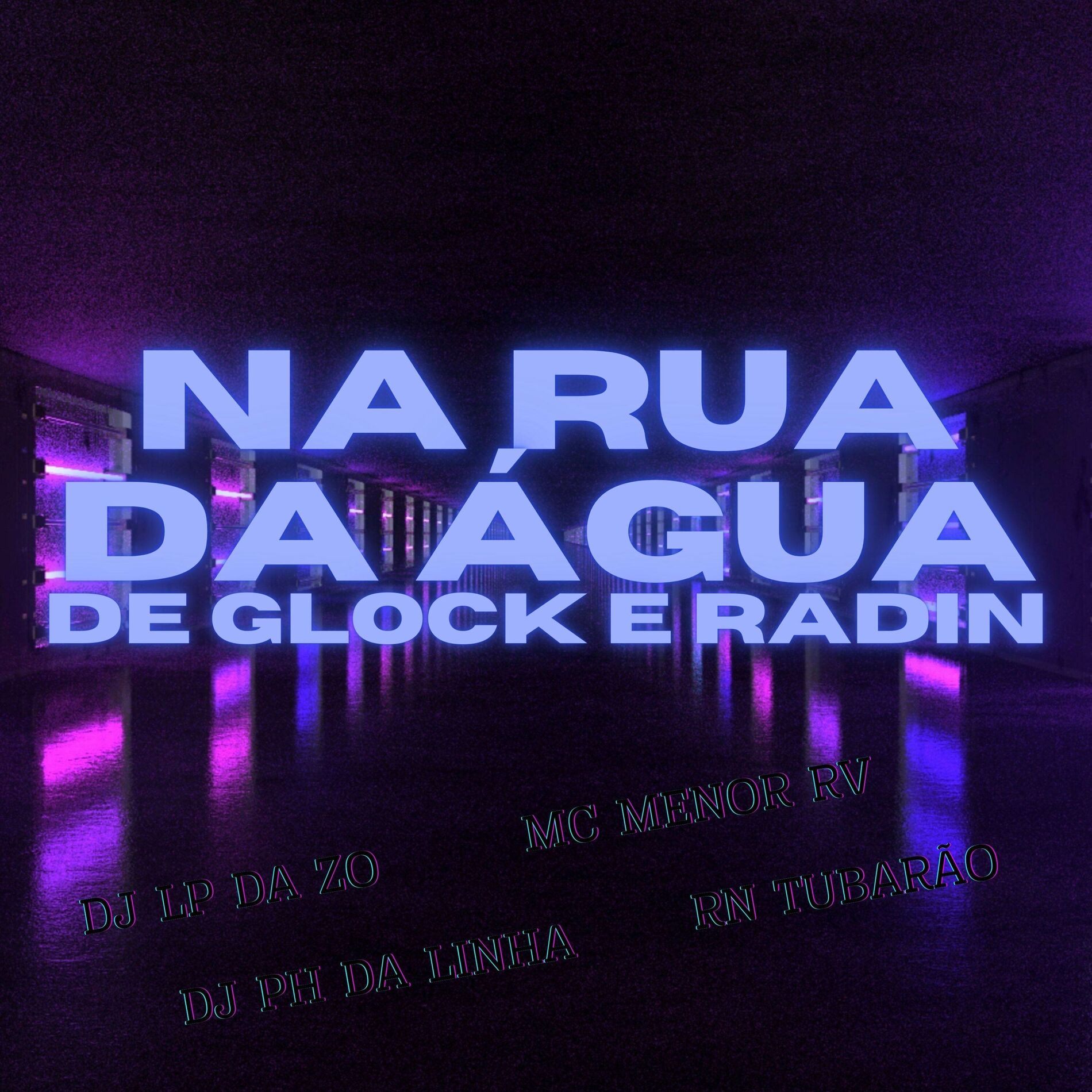 Album cover of NA RUA DA ÁGUA DE GLOCK E RADIN