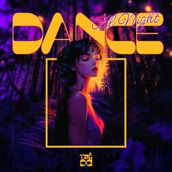 Cover of Dance All Night