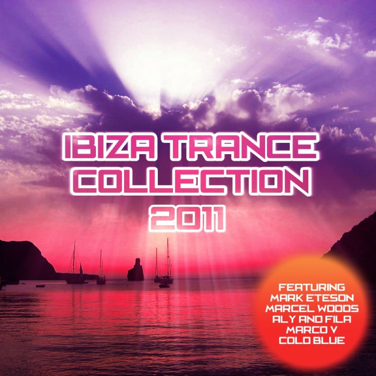 Album cover of Ibiza Trance Collection 2011