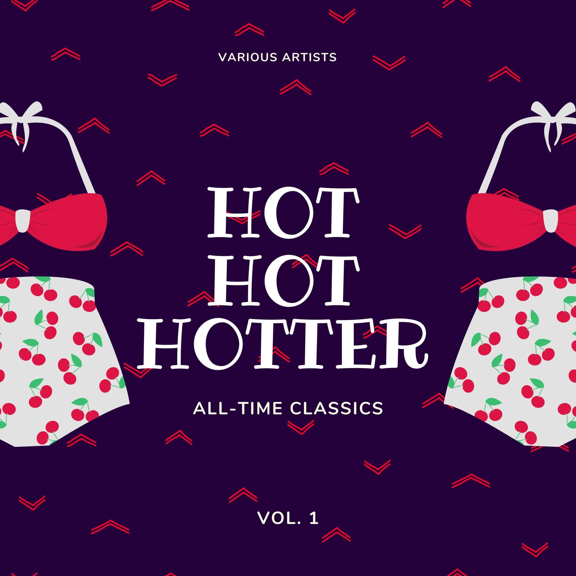 Album cover of Hot Hot Hotter (All-Time Classics), Vol. 1