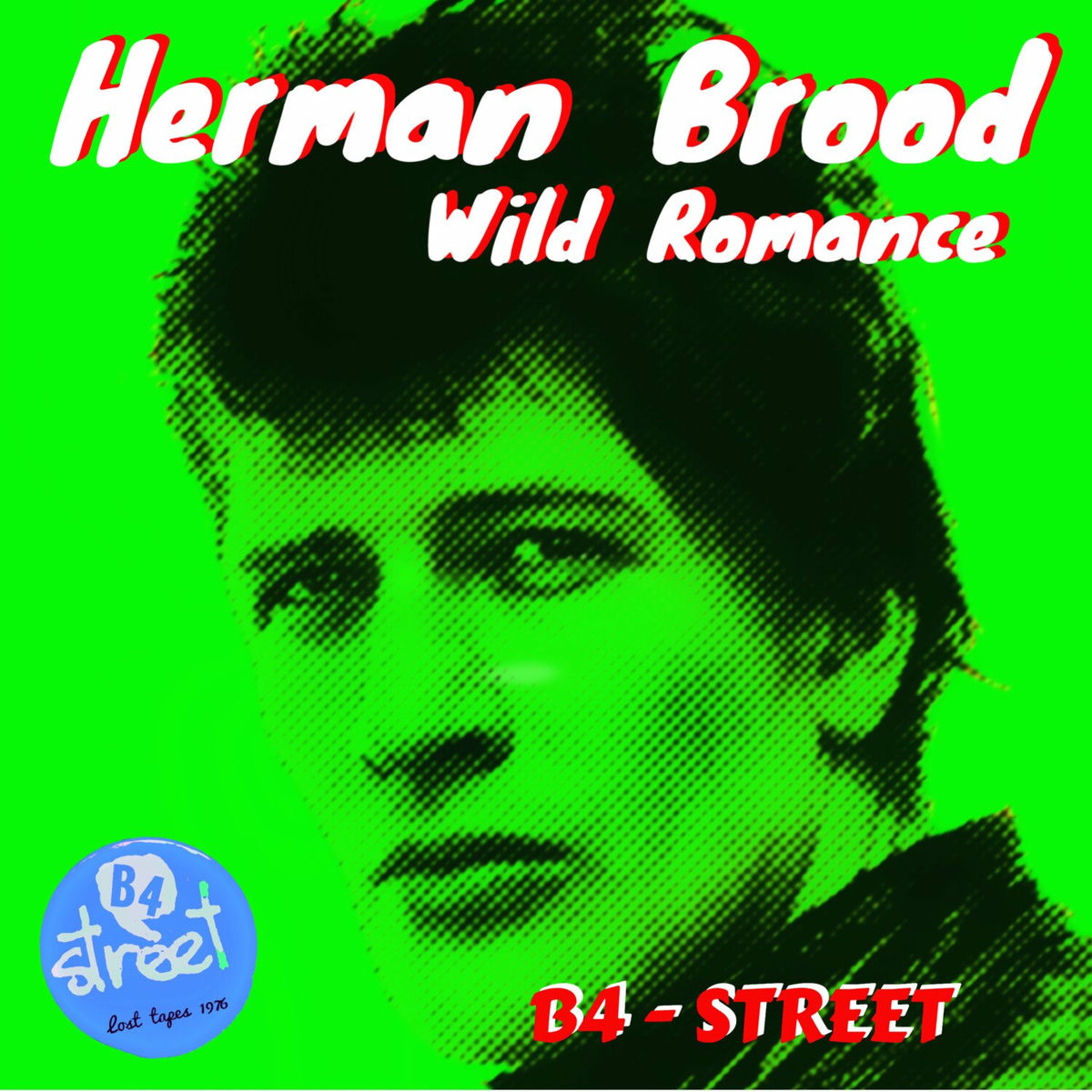 Album cover of B4-Street (Lost Tapes 1976)