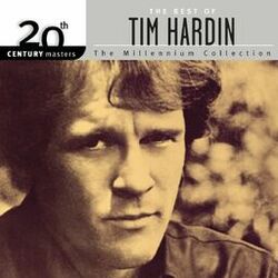 Cover of 20th Century Masters: The Millennium Collection: Best of Tim Hardin