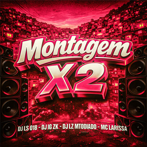 Montagem X 2
