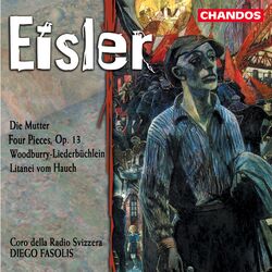 Cover of Eisler: Die Mutter, Four Pieces, Woodburry-Liederbüchlein & Litany of the Breath