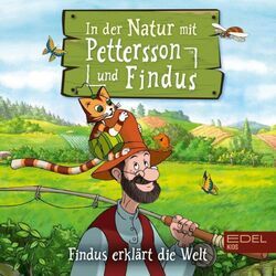 Cover of Findus erklärt die Welt: In der Natur mit Pettersson und Findus (Das Original-Hörspiel zum Naturbuch)