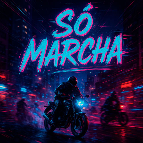 Só Marcha