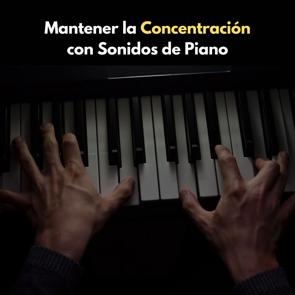 Picture of Mantener La Concentración Con Sonidos De Piano