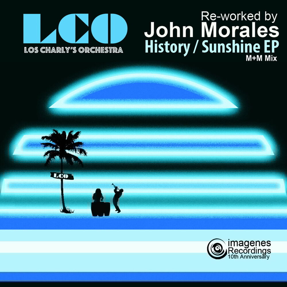 Picture of History / Sunshine EP (John Morales Rework)