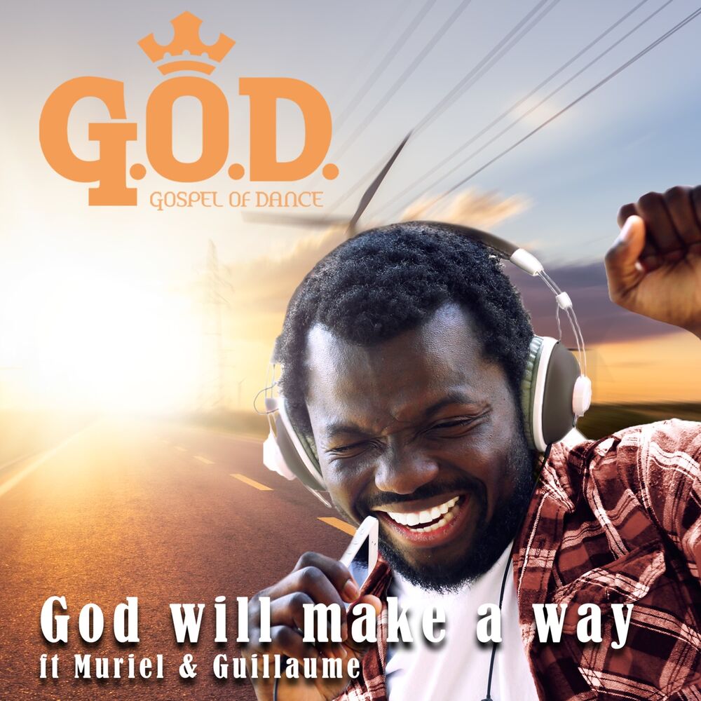 Picture of God Will Make a Way (feat. Muriel & Guillaume)