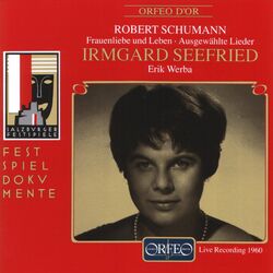 Cover of R. Schumann: Frauenliebe und -leben, Op. 42 & Ausgewählte Lieder (Live)