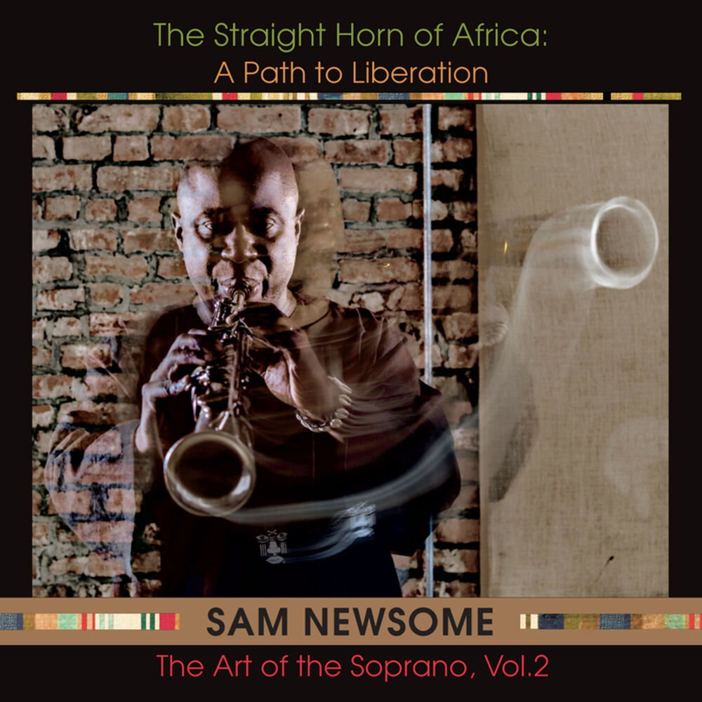 Picture of The Straight Horn of Africa: A Path to Liberation (The Art of the Soprano, Vol. 2)