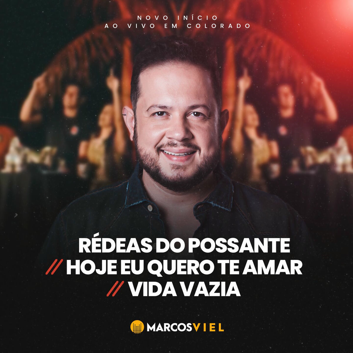 Album cover of Rédeas do Possante / Hoje Eu Quero Te Amar / Vida Vazia (Novo Início, Ao Vivo em Colorado)
