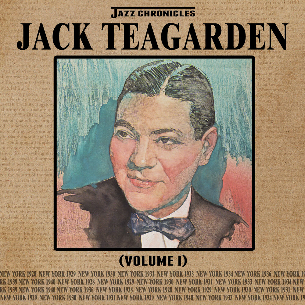 Picture of Jazz Chronicles: Jack Teagarden, Vol. 1
