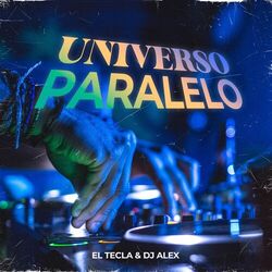 Cover of Universo Paralelo (DJ Alex Remix)