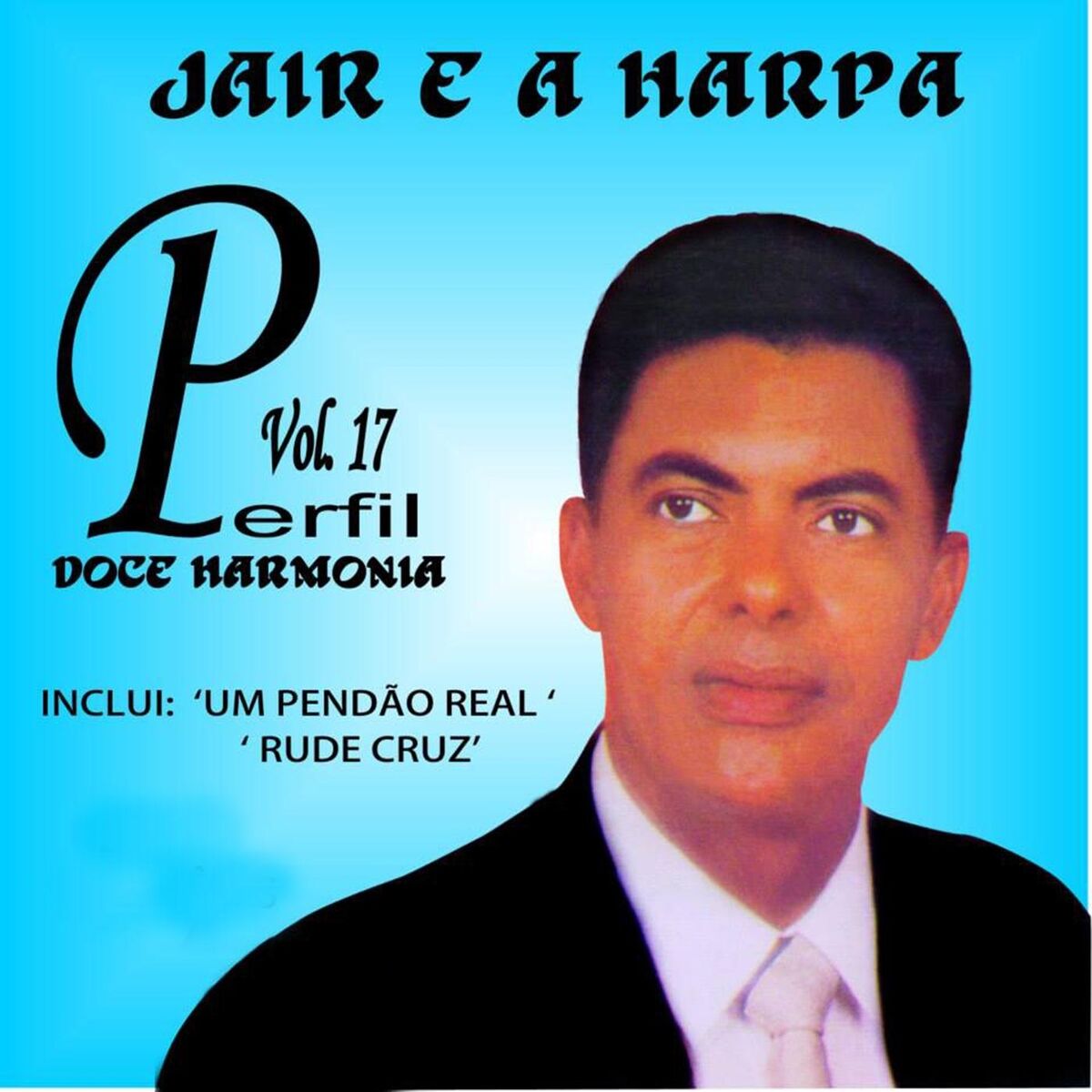 Album cover of Jair e a Harpa Perfil, Vol. 17