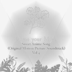 Cover of Sweet Anime Song (Original Motion Picture Soundtrack), Vol. 4