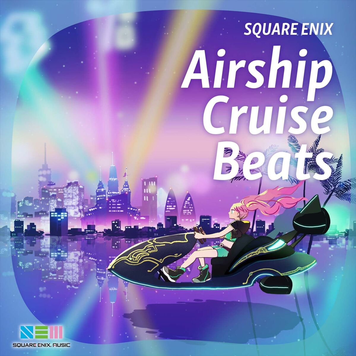 Album cover of SQUARE ENIX - Airship Cruise Beats
