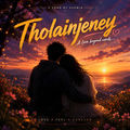 Tholainjeney