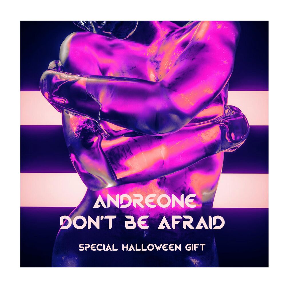 Picture of AndreOne - Don't Be Afraid (Extended Mix)