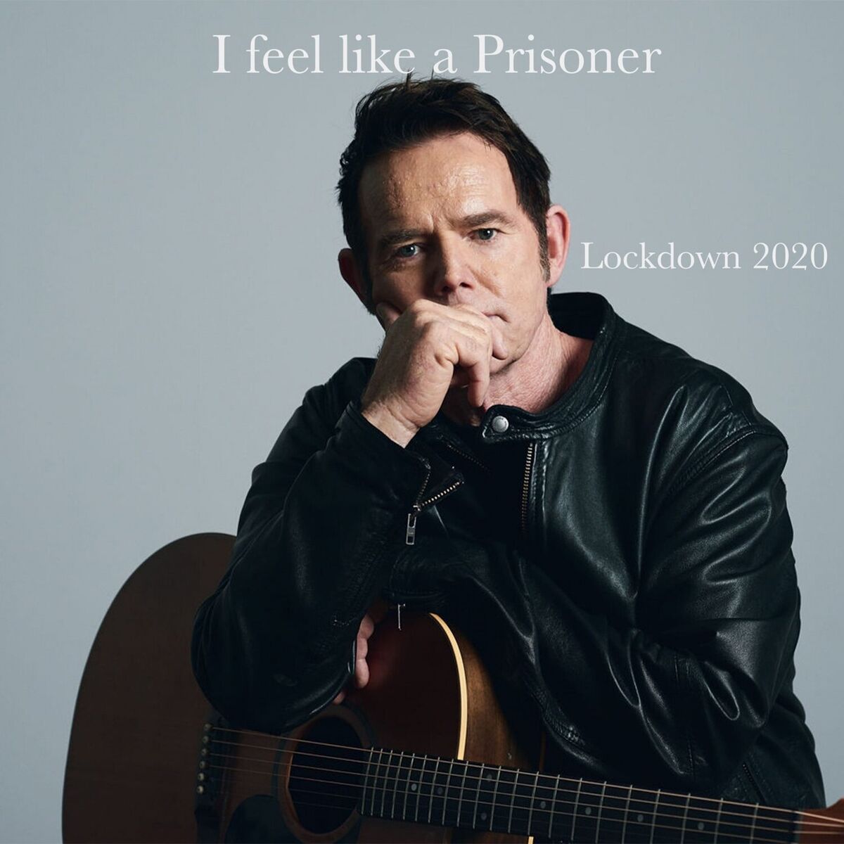 Album cover of I Feel Like a Prisoner (Lockdown 2020)
