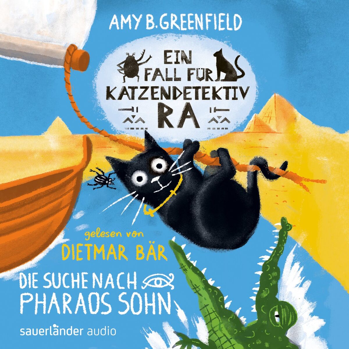 Album cover of Ein Fall für Katzendetektiv Ra - Die Suche nach Pharaos Sohn - Katzendetektiv Ra-Reihe, Band 3 (Ungekürzte Lesung)