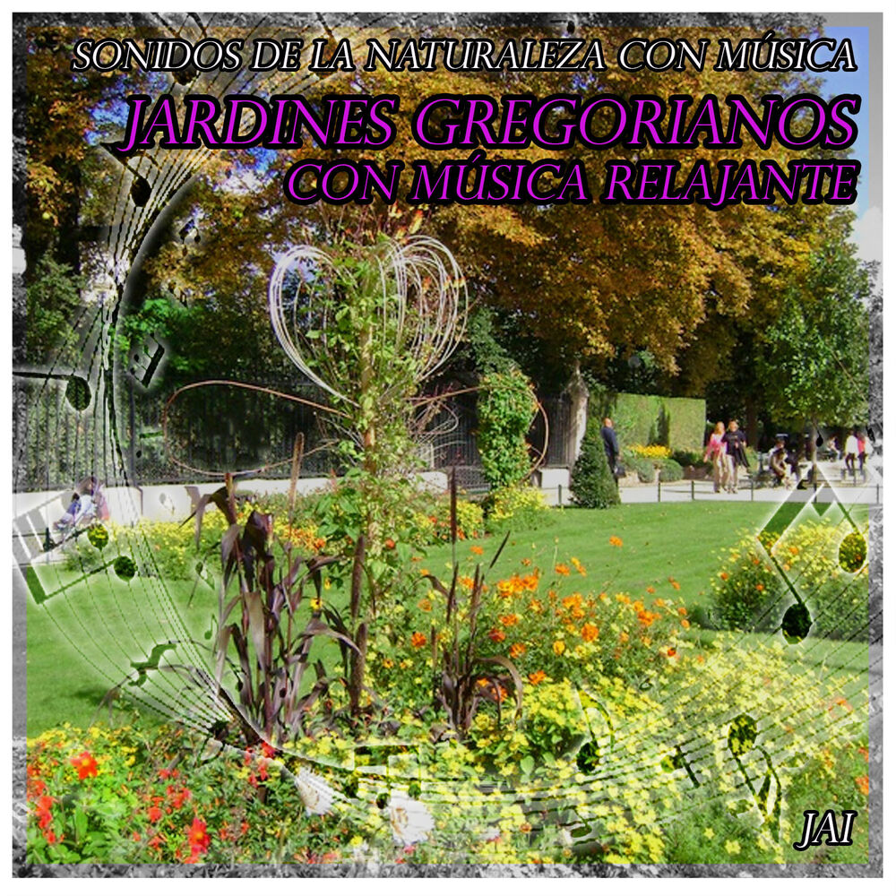 Picture of Sonidos de la Naturaleza Con Música: Jardines Gregorianos Con Música Relajante