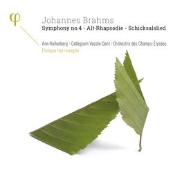 Cover of Brahms: Symphony No. 4, Op. 98, Alt-Rhapsodie, Op. 53 & Schicksalslied, Op. 54
