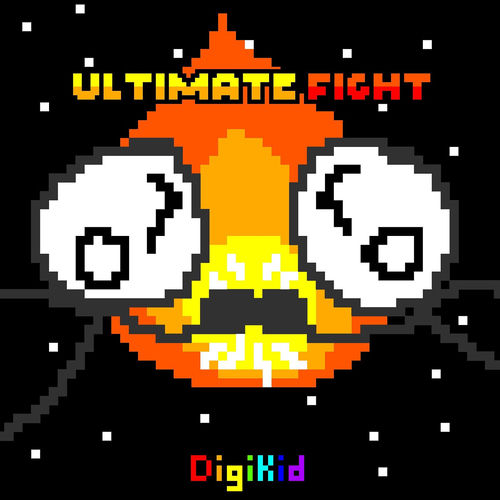 Cover of Ultimate Fight by DigiKid
