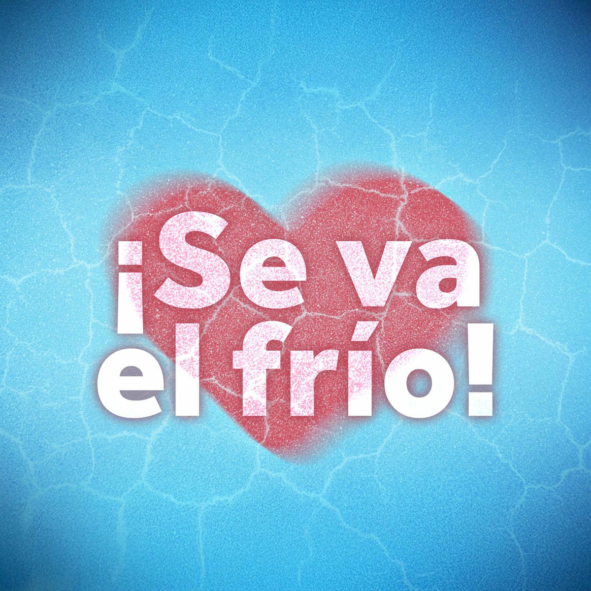 Album cover of ¡Se va el frío!