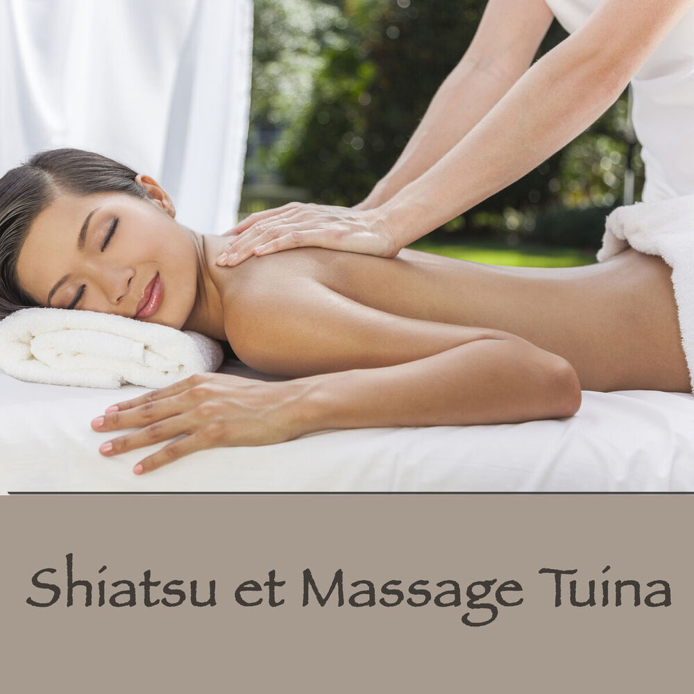 Picture of Shiatsu et massage tuina – Musique zen pour massage relaxant de la tradition orientale, shiatsu et tui na, bien-être en musique po