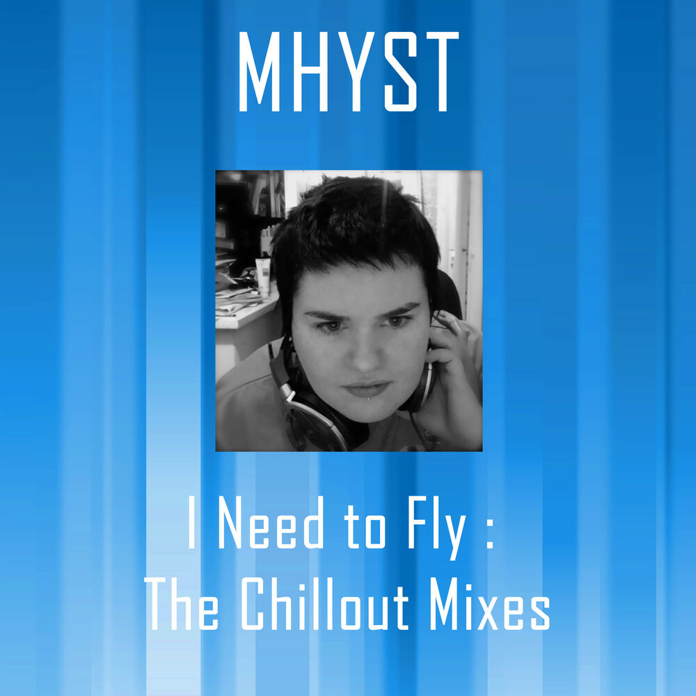 Picture of I Need To Fly : The Chillout Mixes - Ep