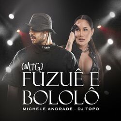 Cover of Fuzuê E Bololô