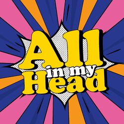 Cover of All In My Head (feat. Omar Rudberg)