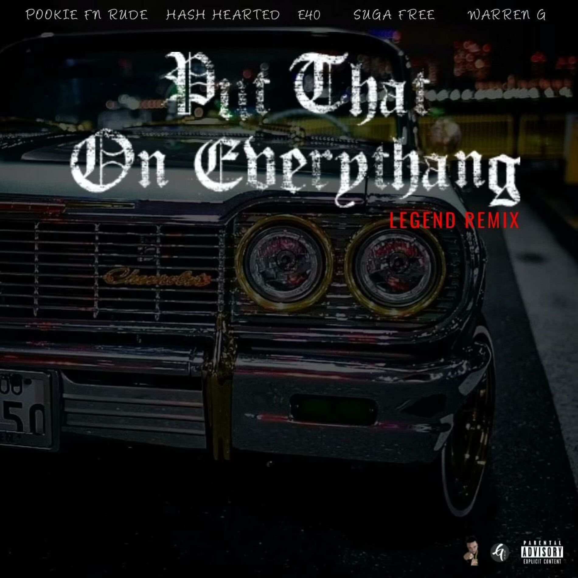 Album cover of Put That On Everythang (Legend Remix) (feat. Hash Hearted & E-40)