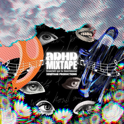 ADHD MIXTAPE