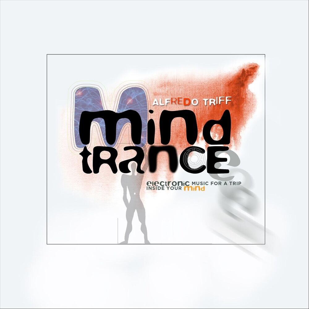 Picture of Mindtrance (Electronic Music for a Trip Inside Your Mind)