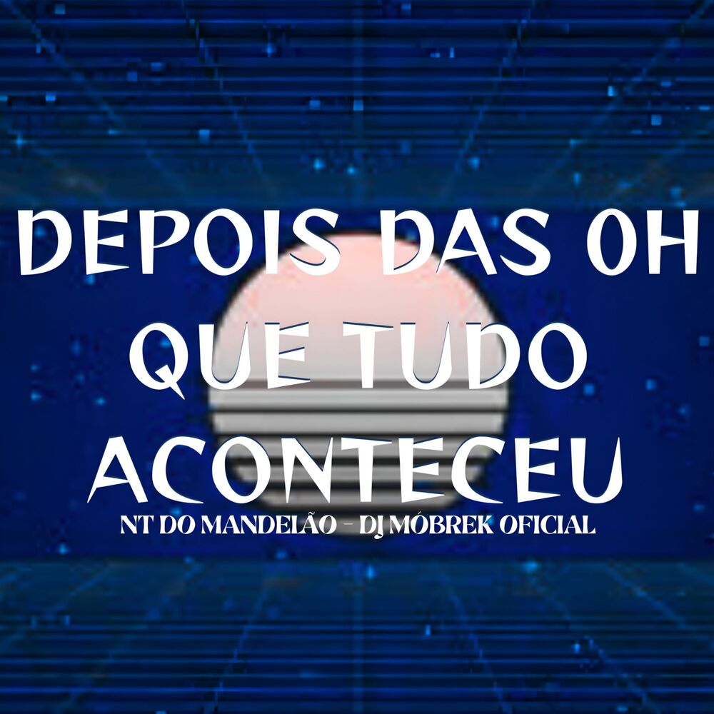 Picture of DEPOIS DAS 0H QUE TUDO ACONTECEU