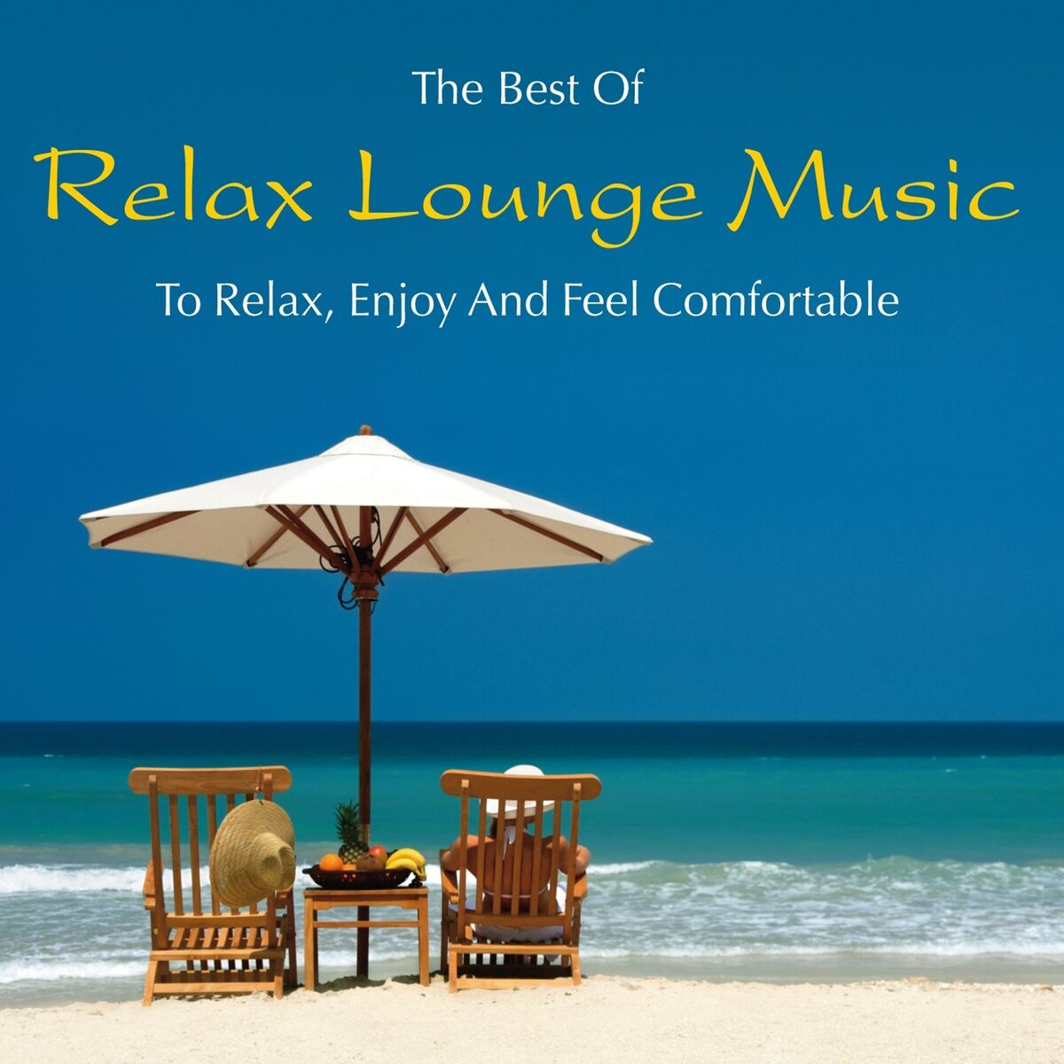 Album cover of Relax Lounge Music: To Relax, Enjoy and Feel Comfortable