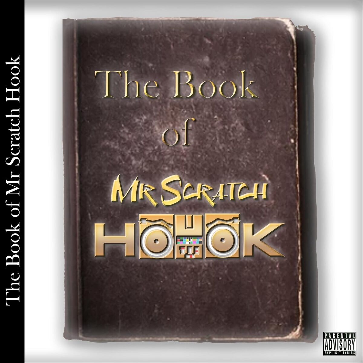 Album cover of The Book of Mr Scratch Hook