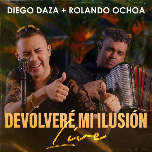 Portada de Devolveré Mi Ilusión (En Vivo)