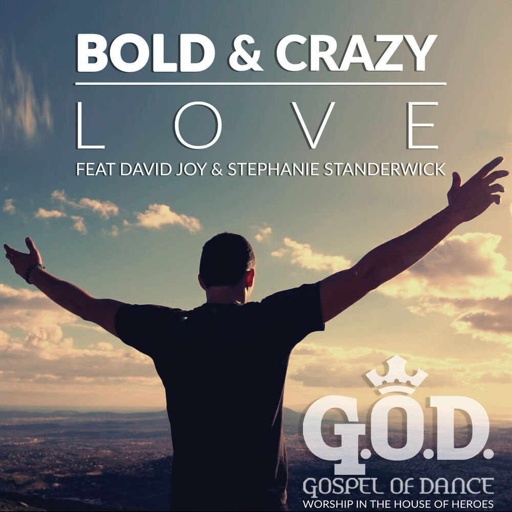 Picture of Bold & Crazy Love