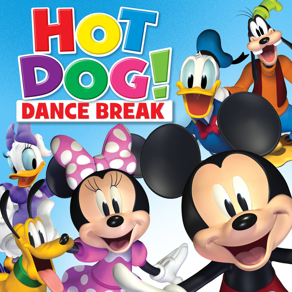 Album cover of Hot Dog! Dance Break 2019 (From “Mickey Mouse Mixed-Up Adventures”)