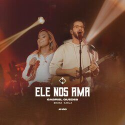 Cover of Ele Nos Ama (Ao Vivo)