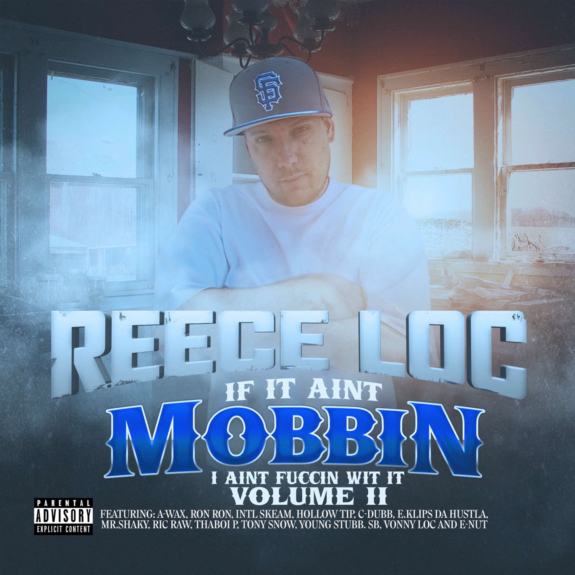 Album cover of If It Ain't Mobbin' I Ain't Fuccin' Wit' It, Vol. 2