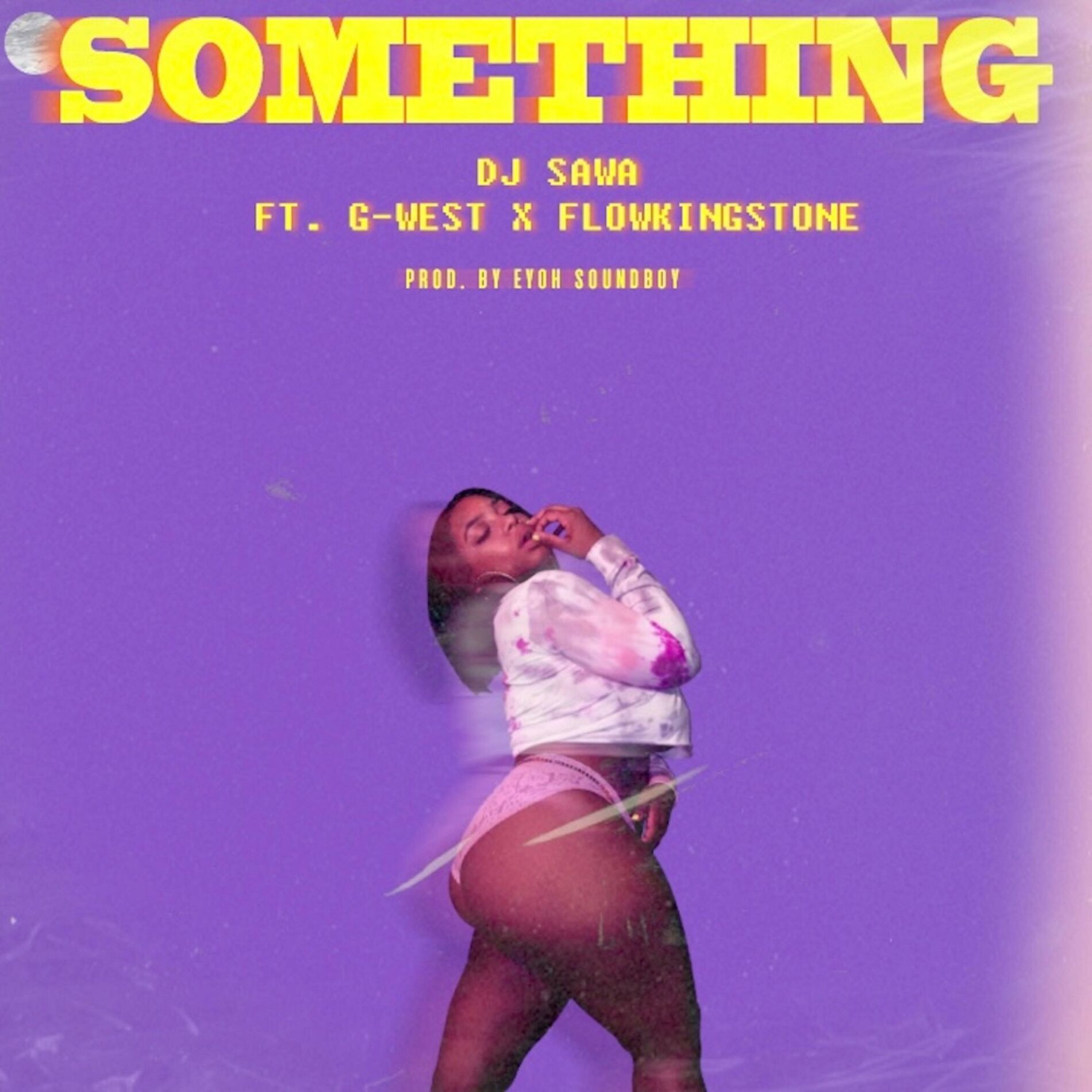Album cover of Something (feat. G-West & Flowking Stone)