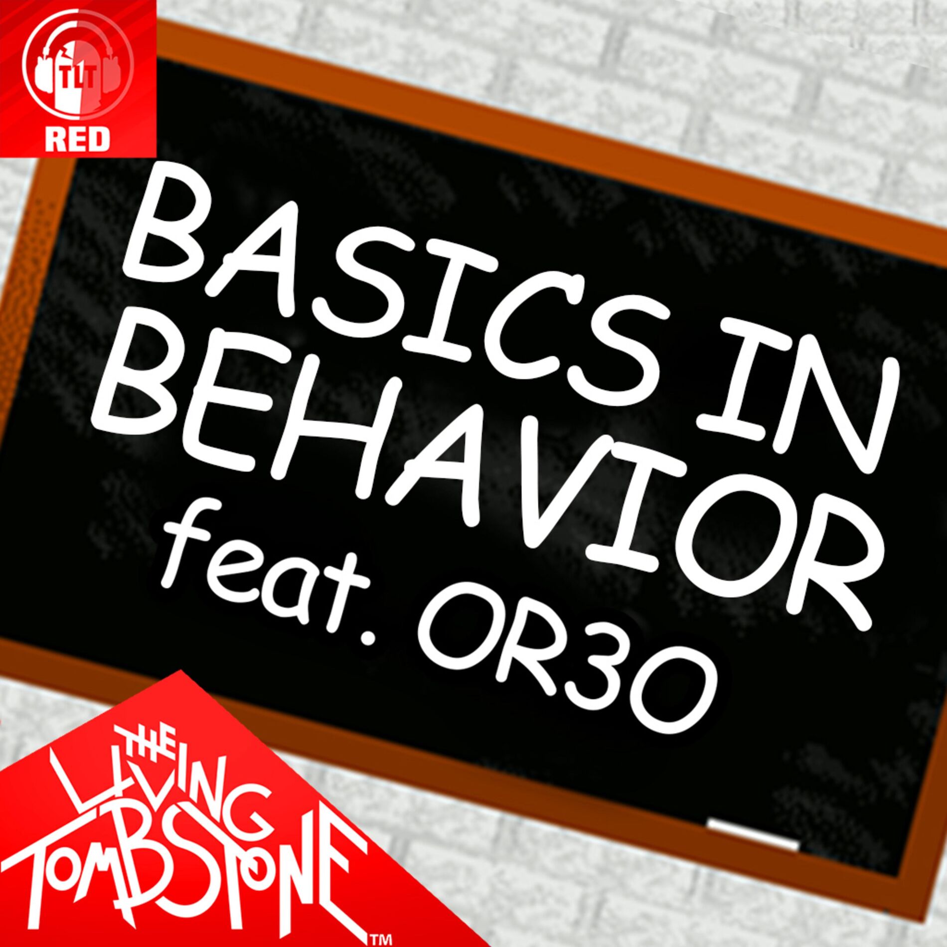 Album cover of Basics in Behavior (feat. Or3o) (Red Version)