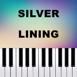 Silver Lining (Piano Version)