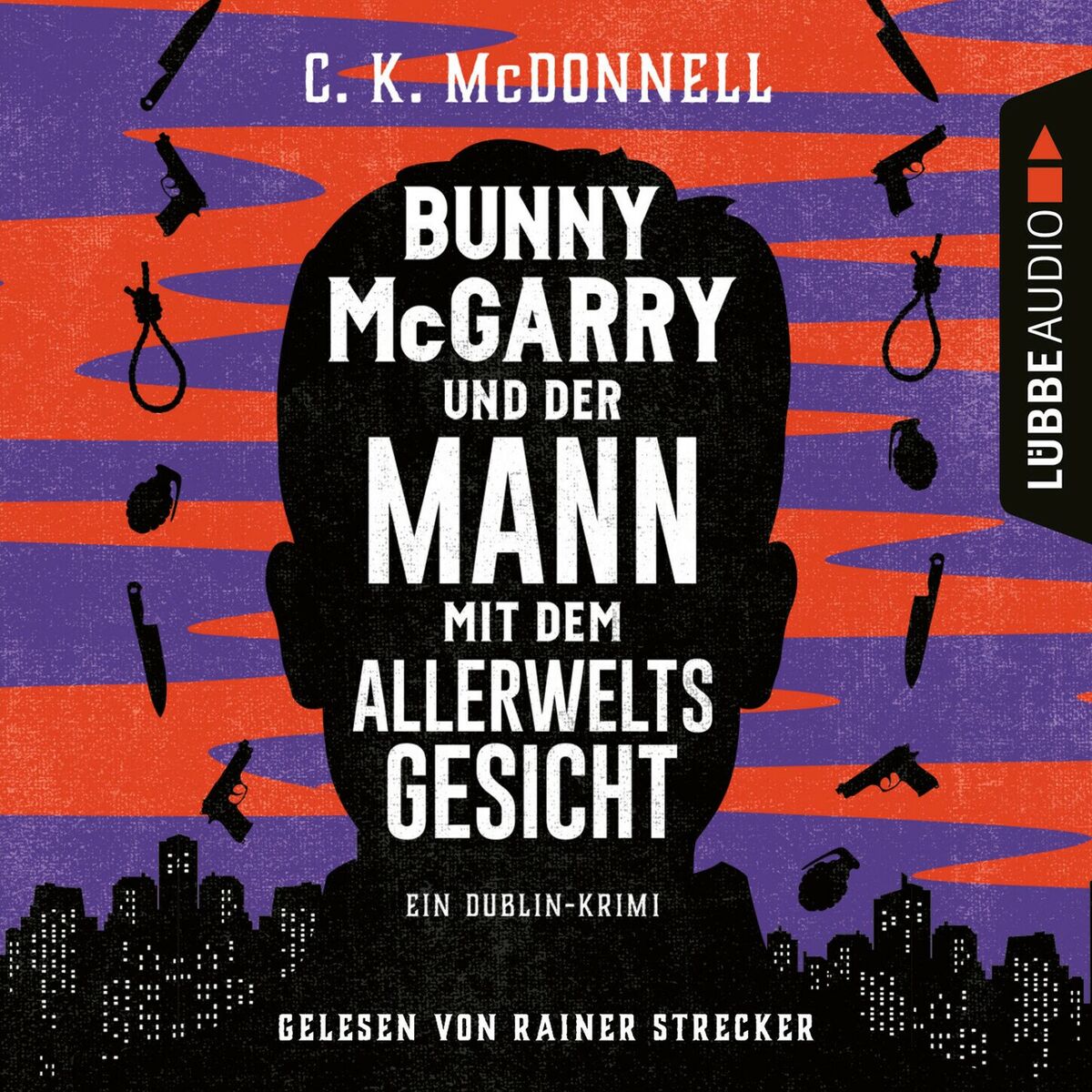 Album cover of Bunny McGarry und der Mann mit dem Allerweltsgesicht - Bunny McGarry - Ein Dublin-Krimi, Teil 1 (Gekürzt)
